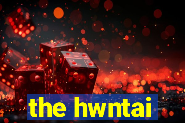 the hwntai